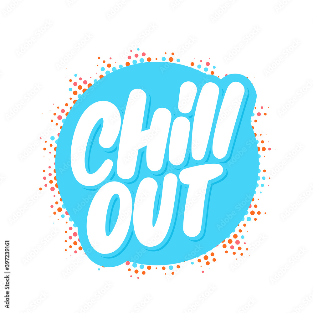  Chill out. Vector lettering. 