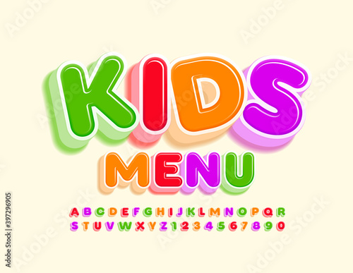 Vector bright template Kids Menu. Colorful 3D Font. Cute Alphabet Letters and Numbers set