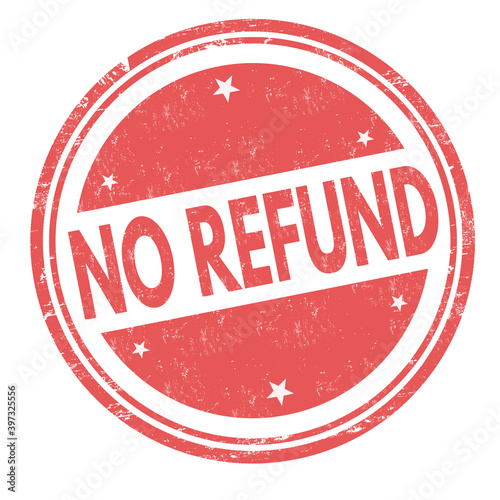 No refund grunge rubber stamp