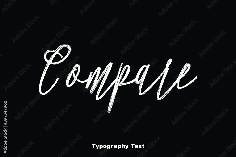 Compare Handwriting Calligraphy Phrase On Black Background Compare Handwriting Calligraphy Phrase On Black Background