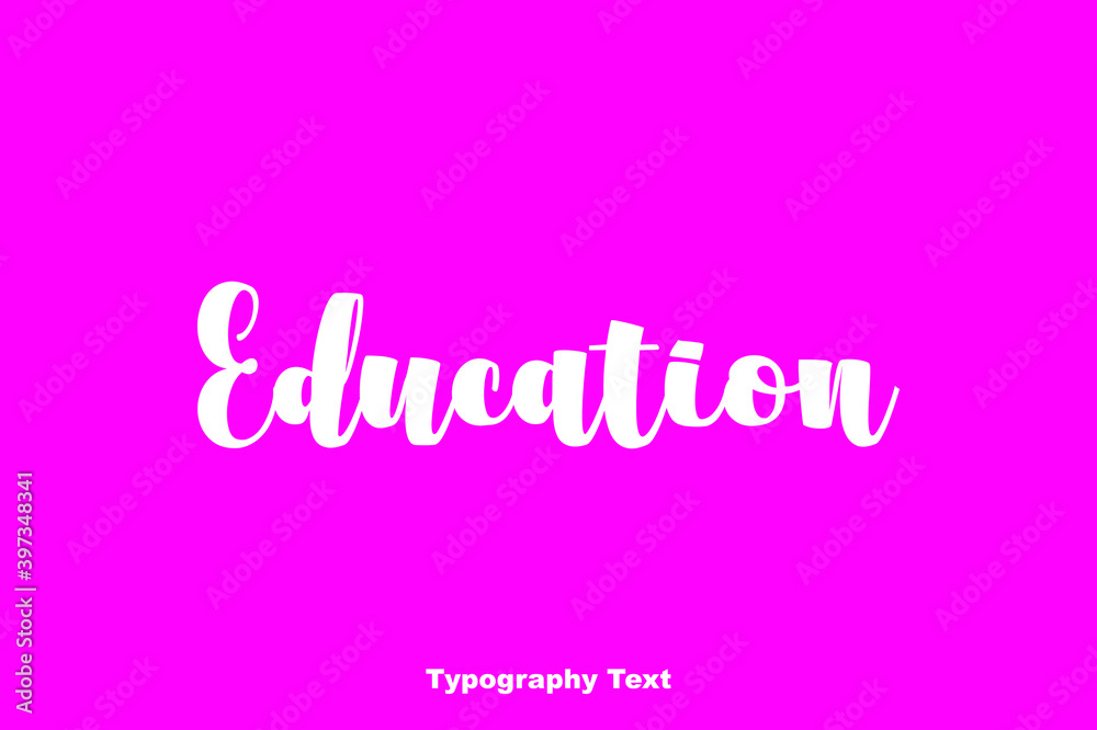Education Bold Typography Phrase On Pink Background 