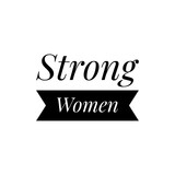 ''Strong Women'' Lettering