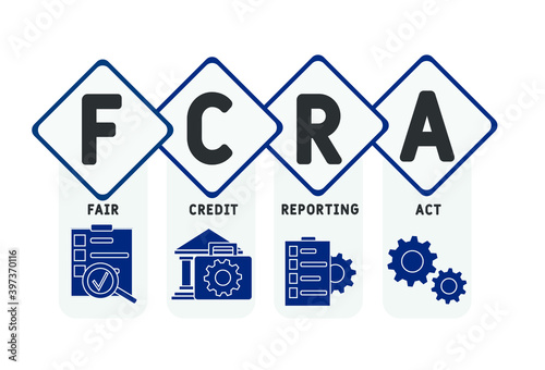 FCRA - Fair Credit Reporting Act acronym, business   concept. word lettering typography design illustration with line icons and ornaments.  Internet web site promotion concept vector layout.
