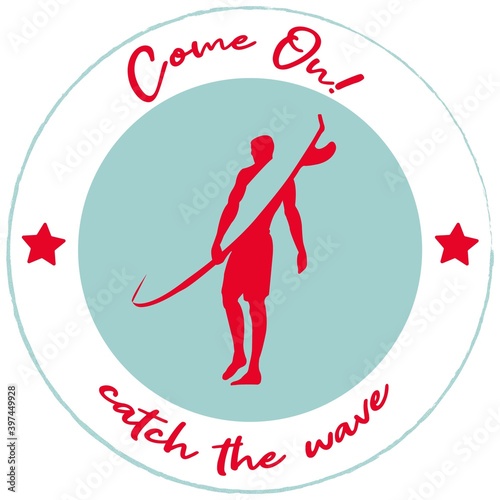 Illustration, vintage retro card sticker stamp surfing man, catch the wave, man with surfboard