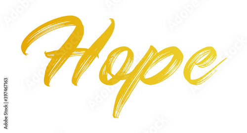 Hope gold word calligraphy fun design to print on tee, shirt, hoody, poster banner sticker, card. Hand lettering text vector illustration