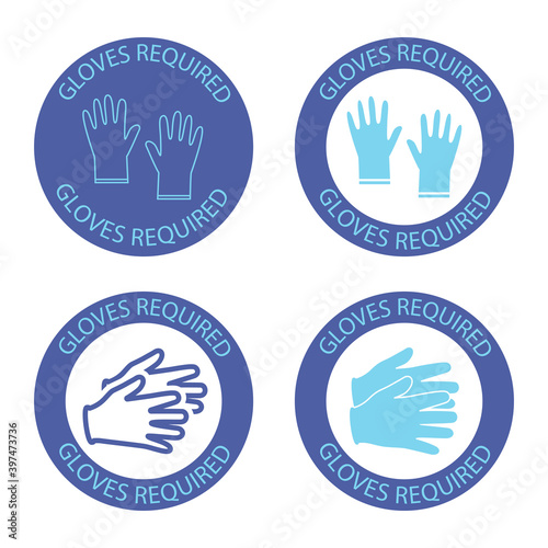 Safety gloves are required. Round blue symbol with lettering gloves required inside. Virus prevention icons. Preventing virus spread concept. Vector isolated
