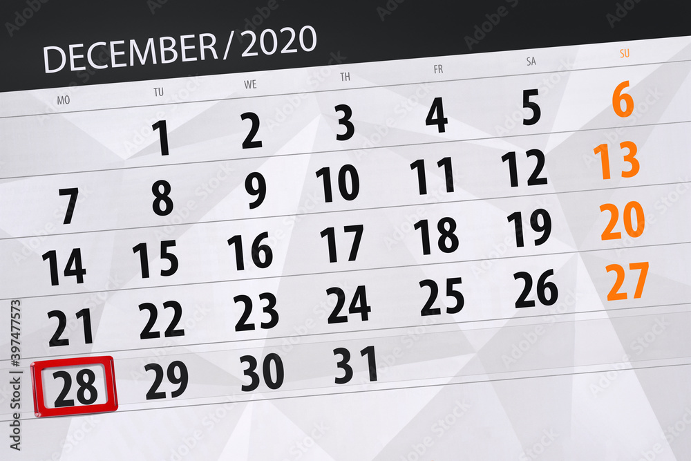 Obraz premium Calendar planner for the month december 2020, deadline day, 28, monday
