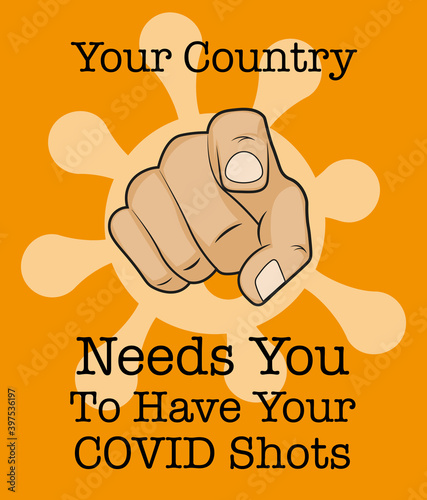 Canvas Print Your country needs you to have your covid shots - Vector Illustration on an oran