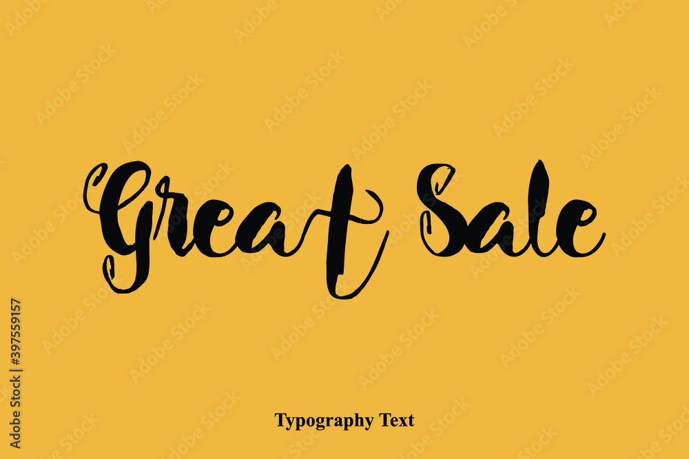 Great Sale Bold  Text Typography Sale Phrase On Yellow Background