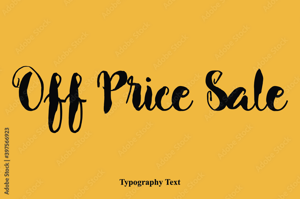 Off Price Sale Bold Calligraphy Black Color Text Off Price Sale Bold Calligraphy Black Color Text