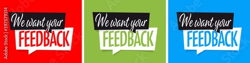 We want your feedback