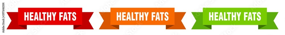 healthy fats ribbon. healthy fats isolated paper sign. banner healthy fats ribbon. healthy fats isolated paper sign. banner