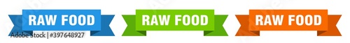 raw food ribbon. raw food isolated paper sign. banner