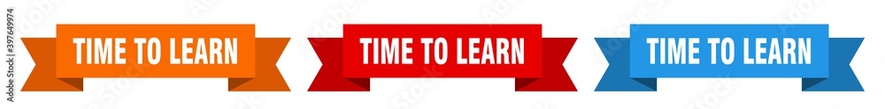 time to learn ribbon. time to learn isolated paper sign. banner time to learn ribbon. time to learn isolated paper sign. banner