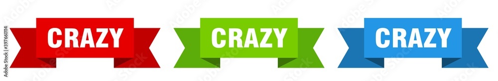 crazy ribbon. crazy isolated paper sign. banner crazy ribbon. crazy isolated paper sign. banner