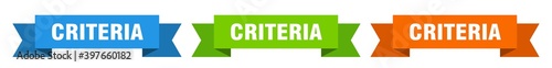 criteria ribbon. criteria isolated paper sign. banner