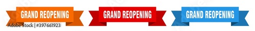 grand reopening ribbon. grand reopening isolated paper sign. banner