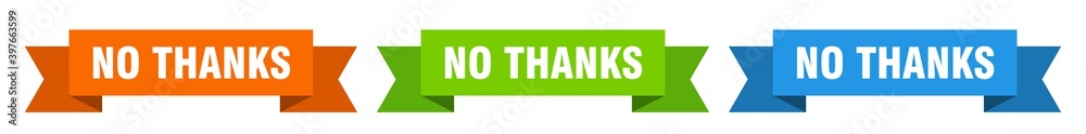 no thanks ribbon. no thanks isolated paper sign. banner no thanks ribbon. no thanks isolated paper sign. banner