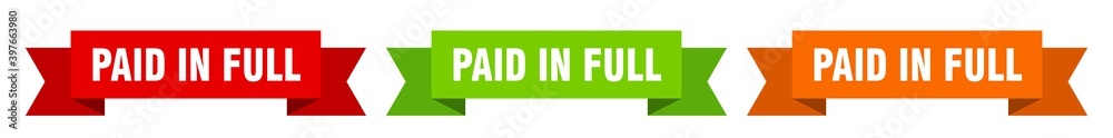 paid in full ribbon. paid in full isolated paper sign. banner paid in full ribbon. paid in full isolated paper sign. banner