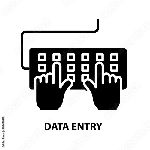 data entry icon, black vector sign with editable strokes, concept illustration