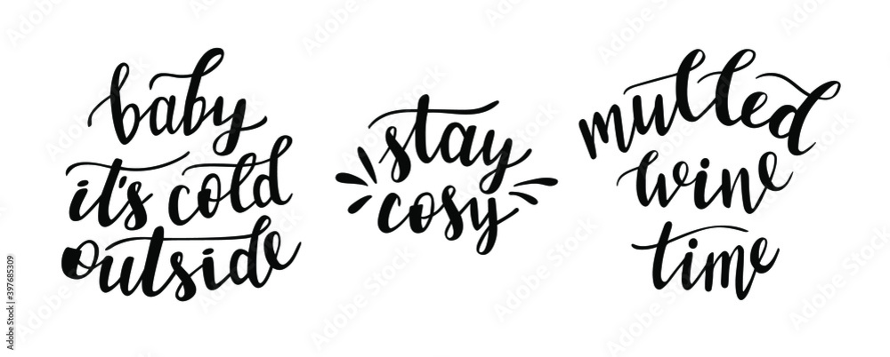 Set of 3 hand lettering vector. Winter season and Christmas holidays quotes and phrases for cards, banners, posters, mug, scrapbooking, pillow case, phone cases and clothes design. 