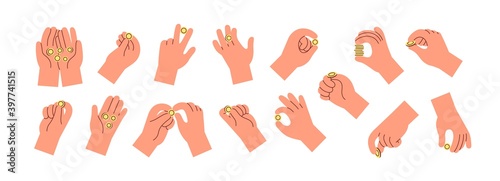 Set of hands holding, throwing, catching or giving golden coins. Collection of cartoon money, cent in fingers and palms. Colorful flat vector illustration with arms isolated on white background