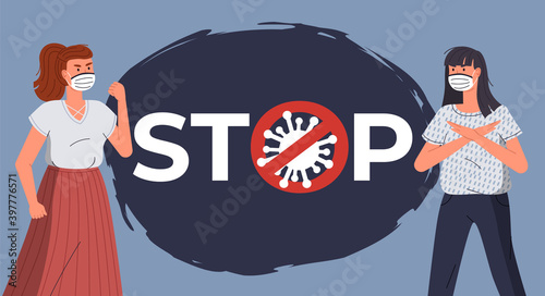 Woman in protective medical face masks. Characters protesting against the spread of viral diseases. Girls wearing protection from virus at background of stop sign. Concept of coronavirus quarantine