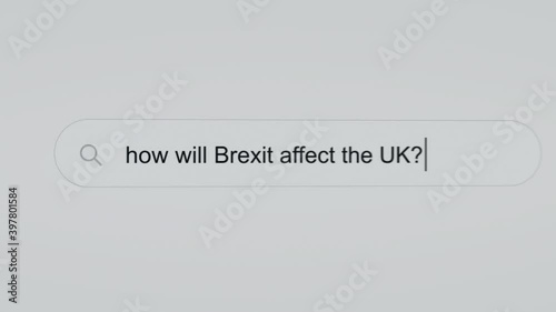 How will Brexit affect the UK? - Internet browser search bar question typing text with camera movement.