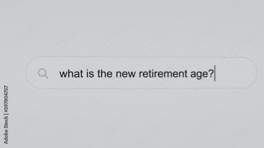 What is the new retirement age? browser search bar question