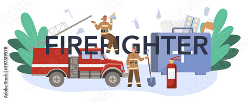 Firefighter typographic header. Professional fire brigade firhting