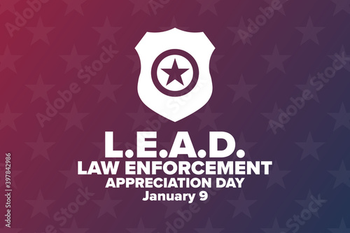 National Law Enforcement Appreciation Day L.E.A.D. January 9. Holiday concept. Template for background, banner, card, poster with text inscription. Vector EPS10 illustration.