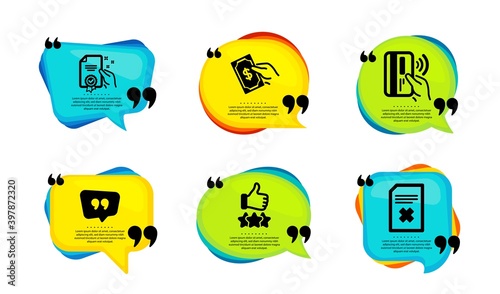 Contactless payment, Rating stars and Quote bubble icons simple set. Speech bubble with quotes. Certificate, Pay money and Delete file signs. Bank money, Thumb up, Chat comment. Vector