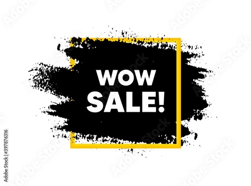 Wow Sale. Paint brush stroke in square frame. Special offer price sign. Advertising Discounts symbol. Paint brush ink splash banner. Wow sale badge shape. Grunge black watercolor banner. Vector