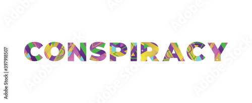 Conspiracy Concept Retro Colorful Word Art Illustration