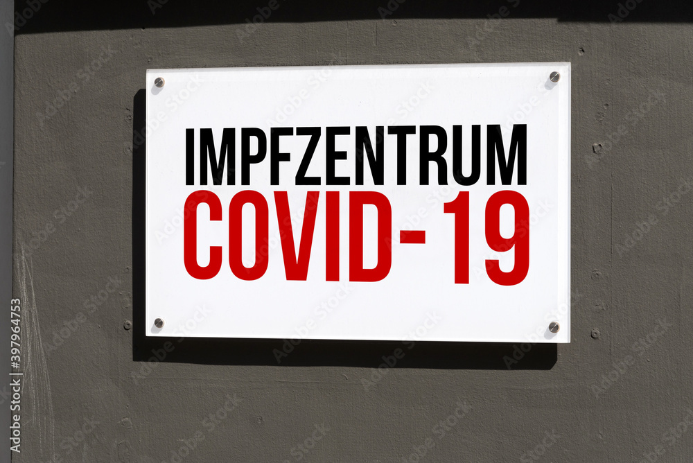 Ein Schild Impfzentrum Corona Covid-19 Ein Schild Impfzentrum Corona Covid-19