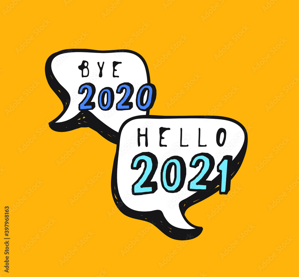 Hand Drawn Speech Bubbles with Text about New Year 2021. Vector pop art object. Doodle elements for dialog