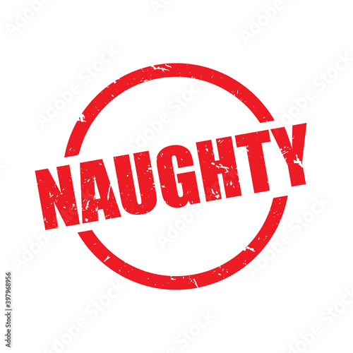 Vector Grunge Naughty Stamp Label