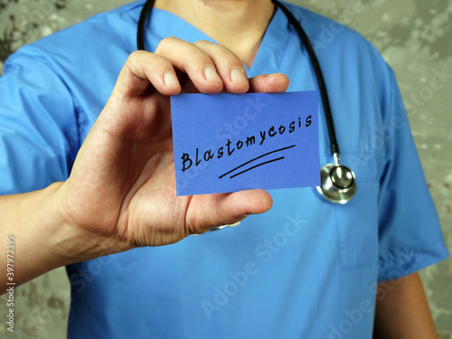 Blastomycosis  inscription on the sheet. photo