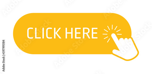 Yellow click here button with hand pointer clicking on white