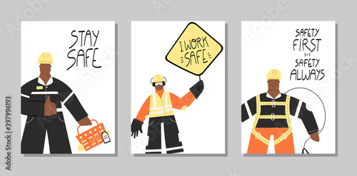 Collection of hand drawn posters with lettering about health and safety on production and construction industries. Set of posters - stay safe, I work safe. Safety first quotes