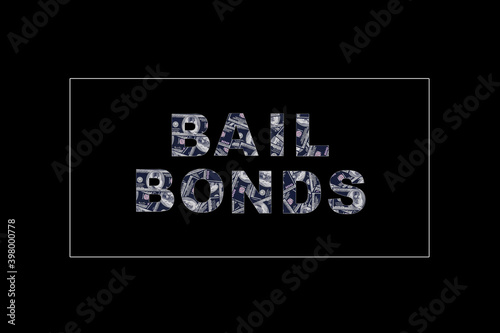 Bail Bonds lettering created with font from USD banknotes