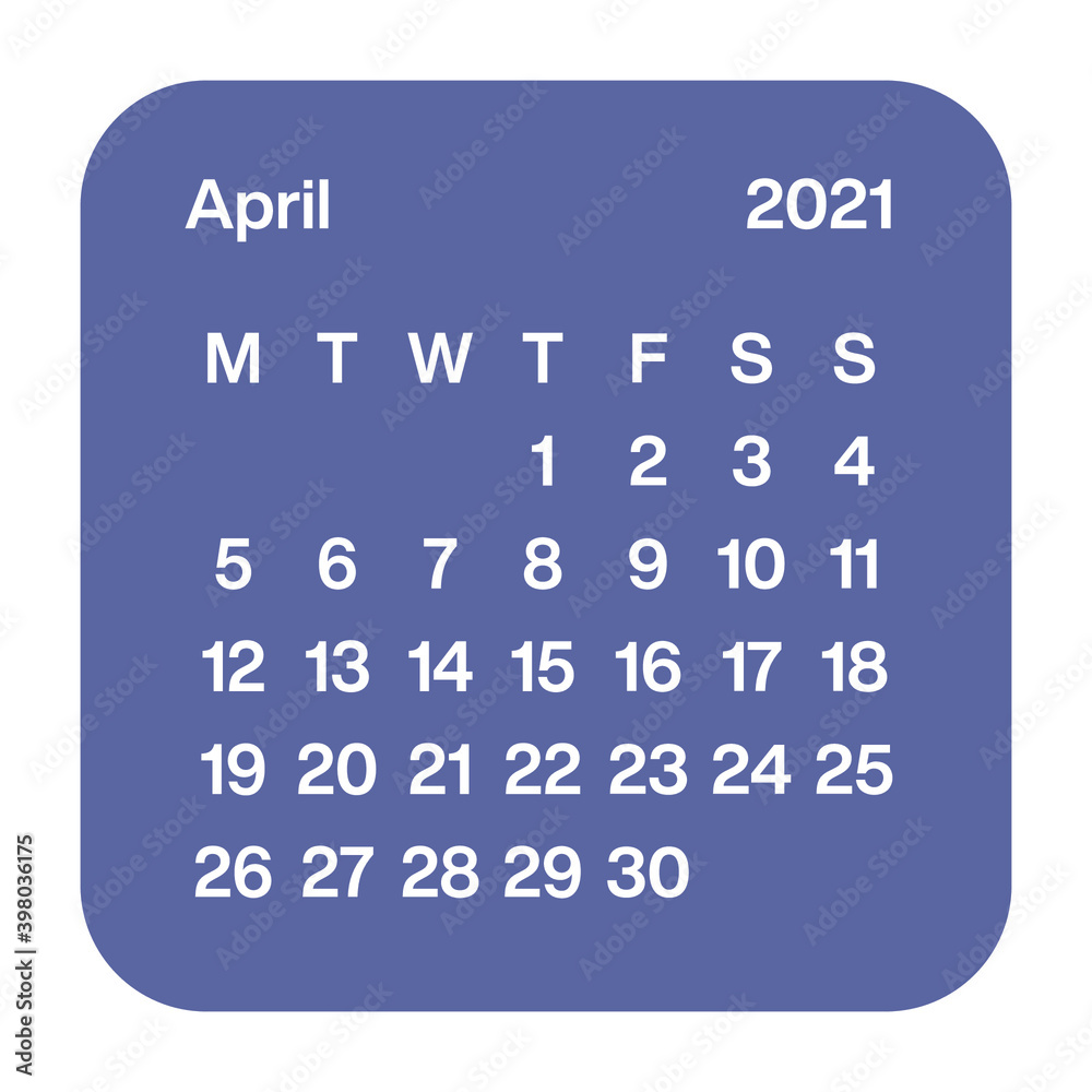 Minimalistic calendar. Printable sticker for Stationery. Smart decor. 2021 year. April. Week starts at Monday. European English Gregorian calendar. Planner and Diary sticker. Bullet journal. Vector. 
