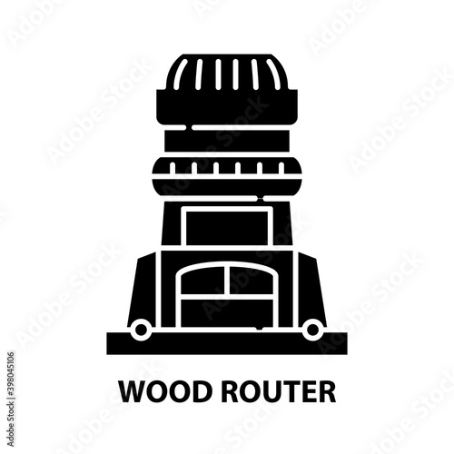 wood router icon, black vector sign with editable strokes, concept illustration