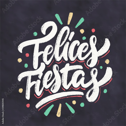 Felices Fiestas. Happy Holidays in spanish. Merry Christmas vector chalkboard sign.