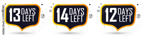12, 13 and 14 Days Left for Sale, set countdown tags, start or to end offer, discount banners design template, app icons, don't miss out, vector illustration