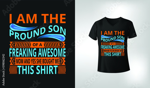 I am the proud son t-shirt design
