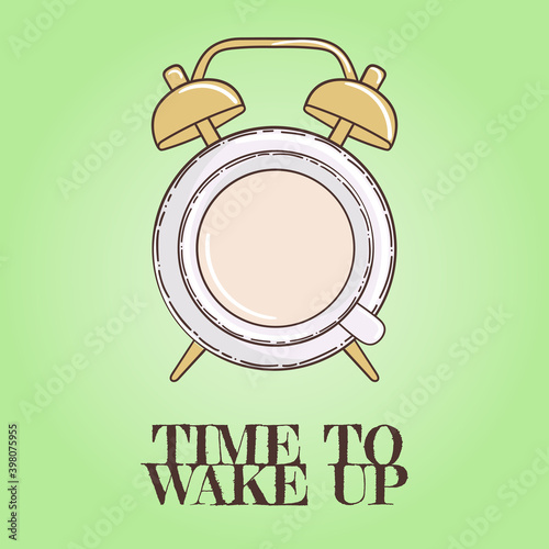 Time to wake up poster with colorful alarm clock and cup of coffee