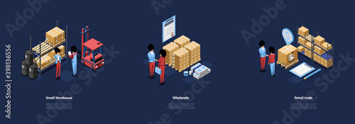 Three Warehouse Conceptual Illustrations In Cartoon 3D Style. Isometric Vector Compositions On Dark Background With Writings, Characters And Objects. Small Storage, Wholesale And Retail Trade Ideas