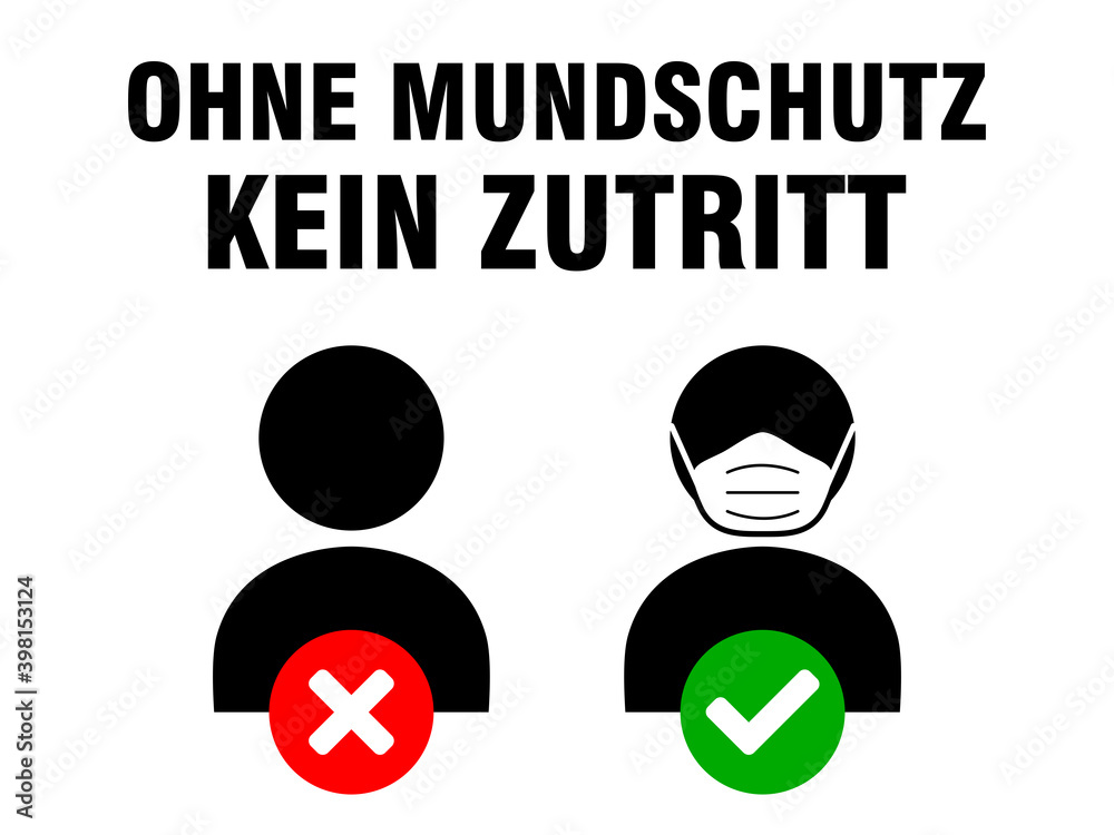 Ohne Mundschutz Kein Zutritt ( Ohne Mundschutz Kein Zutritt (