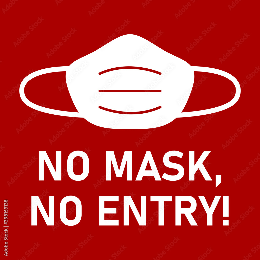 No Mask, No Entry or Face Masks Required Instruction Sign. Vector Image